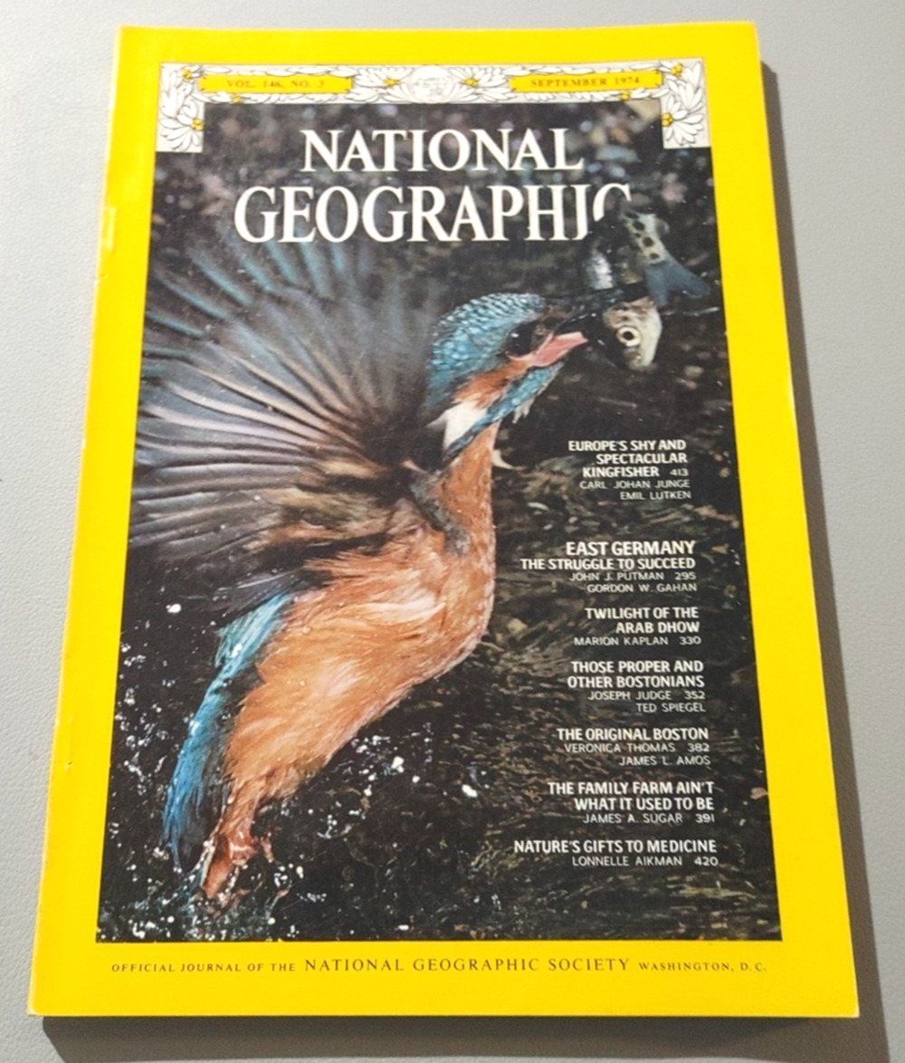 September 1974 National Geographic Magazine Kingfisher Germany Arab Dhow Boston